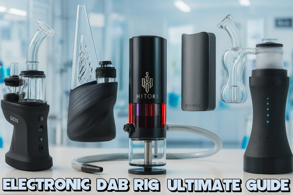 Electric Dab Rigs LA – Ultimate Buyer’s Guide | Angie\
