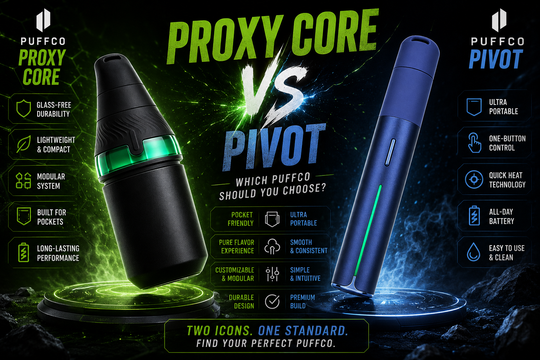 Puffco Proxy Core vs Pivot: Which Pocket Puffco?